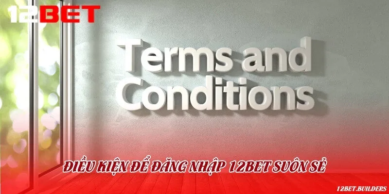 Quy định, điều kiện cần nhớ trước khi muốn đăng nhập