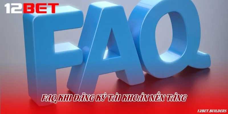 Giải đáp chi tiết các vấn đề thường gặp khi đăng ký