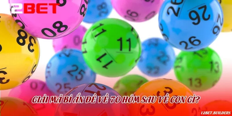 Ý nghĩa số 70 trong lô đề xổ số để chốt sổ chính xác 